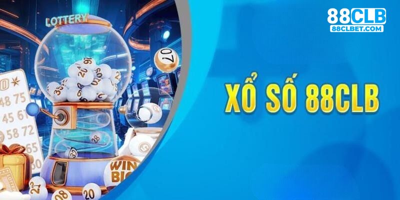 3 bước để cá cược xổ số tại 88CLB thành công