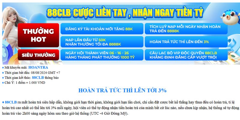 Điều kiện để nhận ưu đãi hoàn trả cược 88CLB