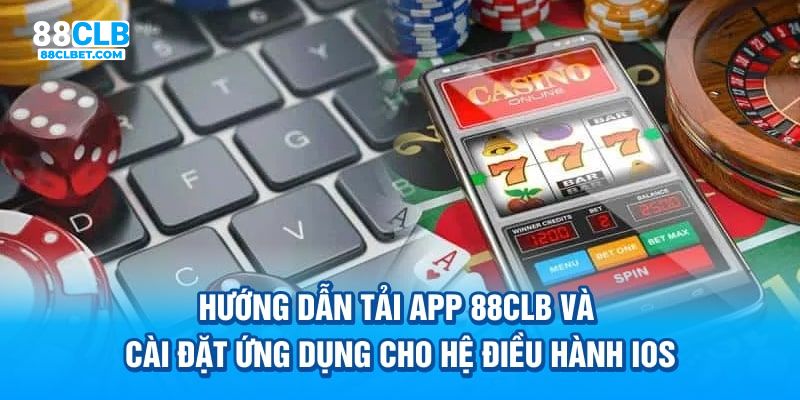 Cách tải app 88CLB và cài đặt